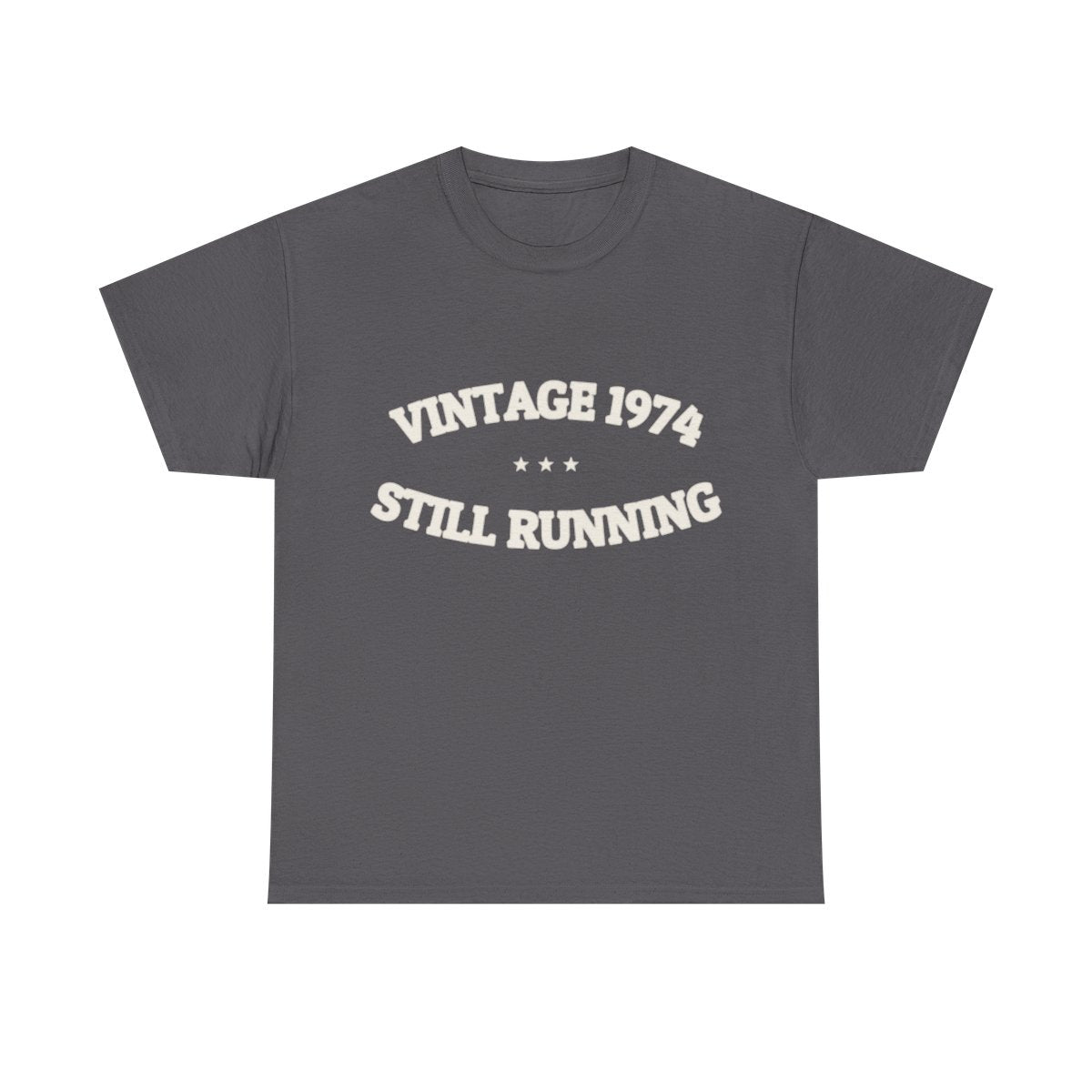 VINTAGE 1974 — STILL RUNNING — Graphic Tee | Funny Milestone Shirt | NullMade