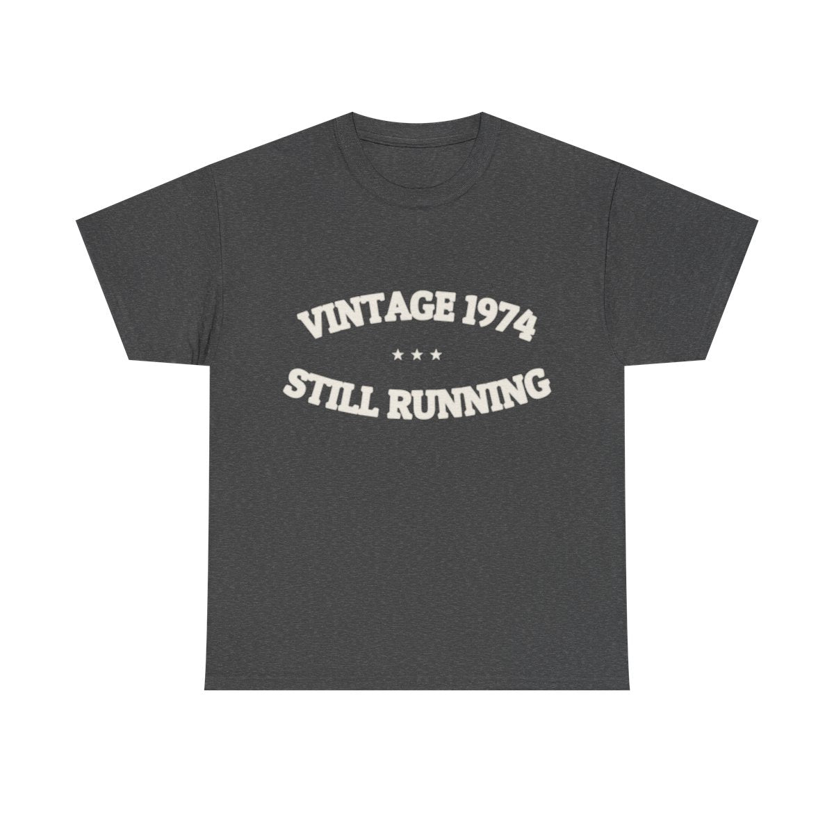 VINTAGE 1974 — STILL RUNNING — Graphic Tee | Funny Milestone Shirt | NullMade
