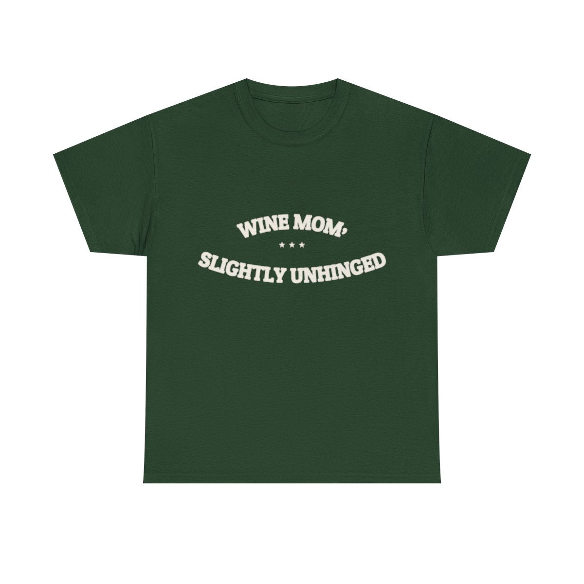 wine mom, slightly unhinged — Graphic Tee | Funny Mom Gift | NullMade
